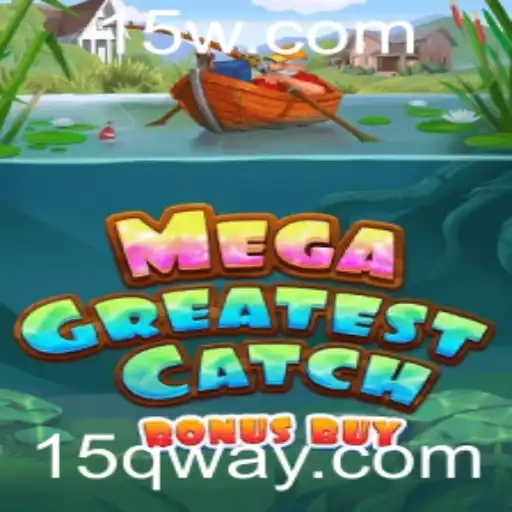 MegaGreatestCatchBonusBuy: Exploração Interativa e Regras Inovadoras